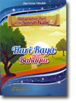 Buku Anak Hidup Sehari-hari Dengan Sunnah Nabi (Hari Raya)