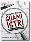 karakter buruk suami istri yang harus dihindari buku