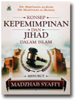 Konsep Kepemimpinan Dan Jihad Dalam Islam
