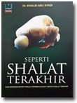 seperti shalat terakhir buku