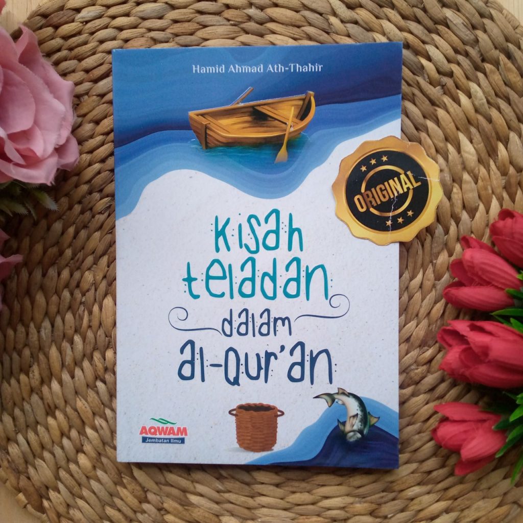 Buku Kisah Teladan Dalam Al-Qur’an