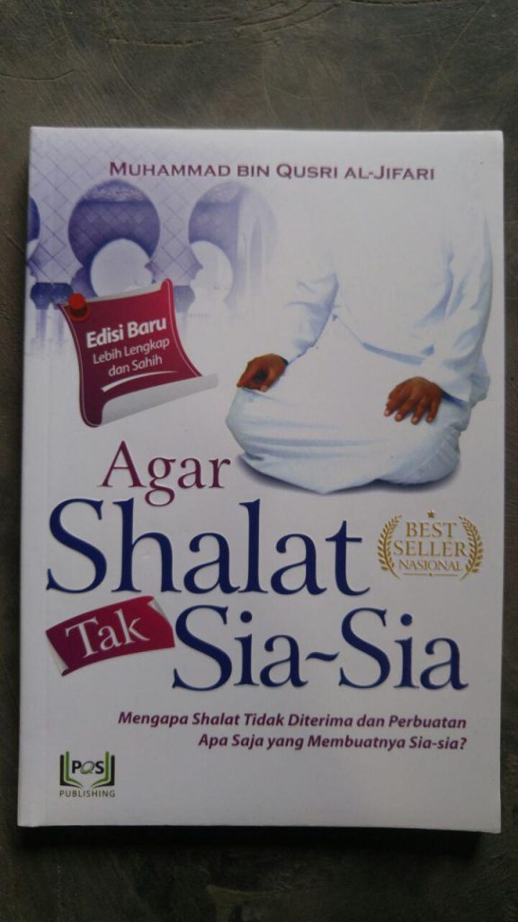 Buku Agar Shalat Tak Sia-Sia cover