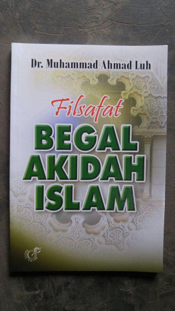Buku Filsafat Begal Akidah Islam cover