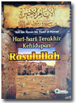 Buku Hari-Hari Terakhir Kehidupan Rasulullah