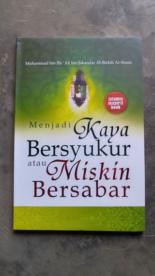 Buku Menjadi Kaya Bersyukur Atau Miskin Bersabar cover