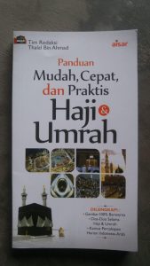 Buku Panduan Mudah Cepat Dan Praktis Haji Dan Umrah cover