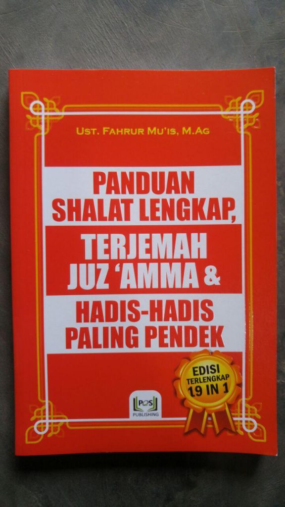 Buku Panduan Shalat Lengkap Terjemah Juz Amma Hadis Pilihan cover