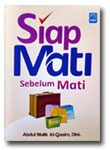 Buku Siap Mati Sebelum Mati