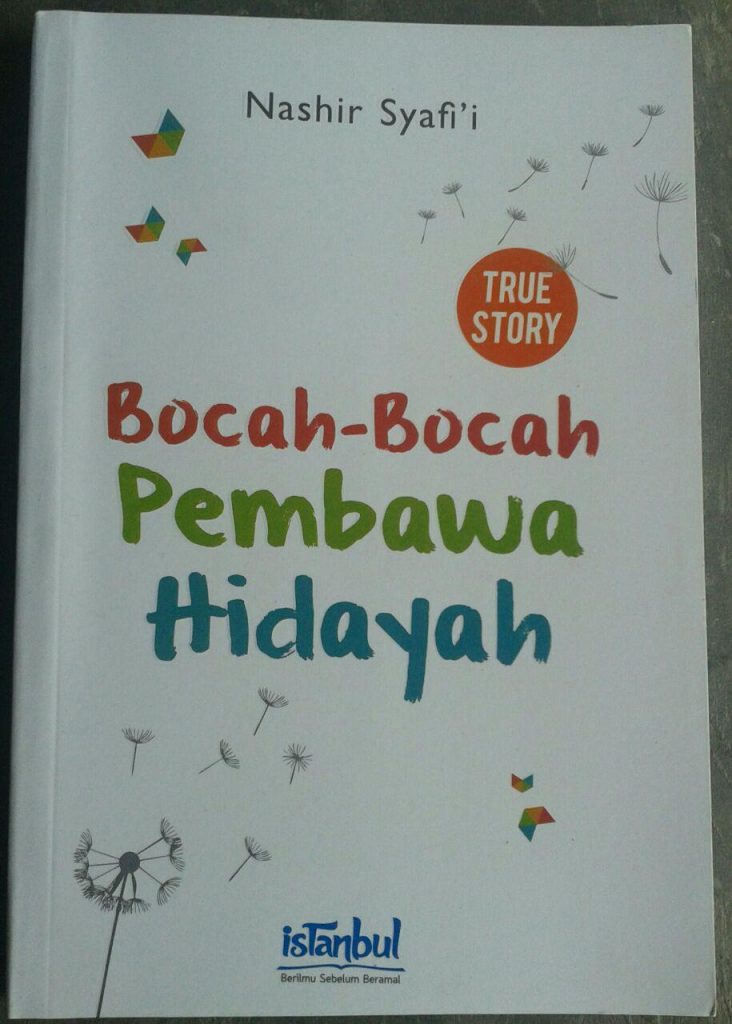 Buku True Story Bocah-Bocah Pembawa Hidayah cover