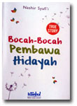 Buku True Story Bocah-Bocah Pembawa Hidayah