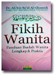 Buku Fikih Wanita Panduan Ibadah Wanita lengkap & Praktis