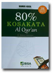 Buku Kamus Kecil 80 % Kosa Kata Al-Qur'an