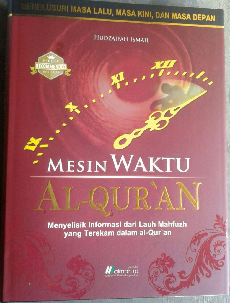 Buku Mesin Waktu Al-Quran Menelusuri Masa:Lalu, Kini,& Depan cover 2