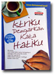Buku Istriku Dengarkan Kata Hatiku Curhat Suami Buat Istri