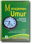 Buku Manajemen Umur Resep Sunnah Menambah Pahala Dan Usia