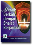 Buku Meraih Berkah Dengan Shalat Berjamaah