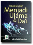 Buku Saku Tidak Mudah Menjadi Ulama & Da'i