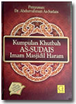 Buku Kumpulan Khutbah As-Sudais Imam Masjidil Haram