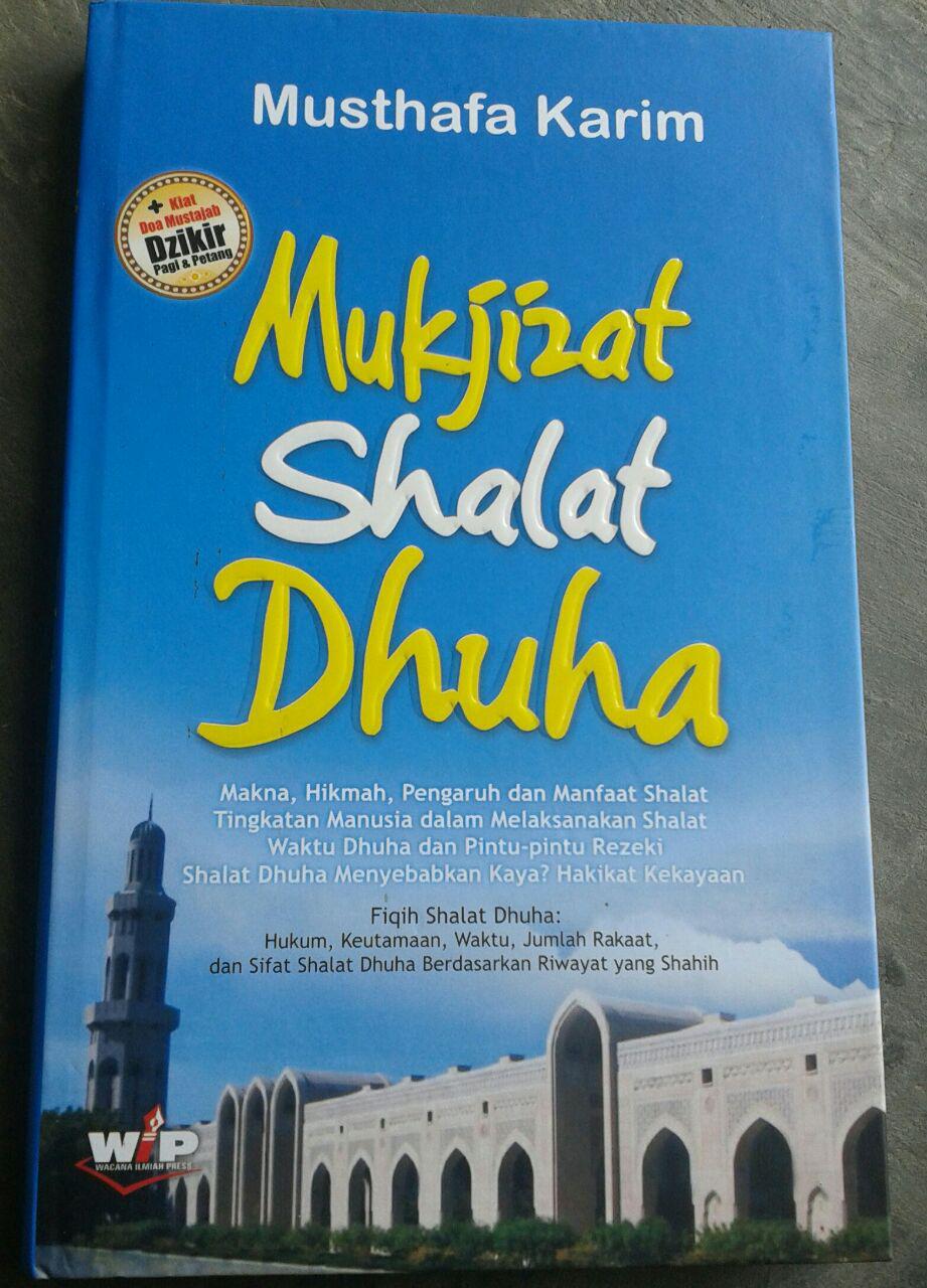 Buku Mukjizat Shalat Dhuha Makna Hikmah Pengaruh Dan Manfaat cover