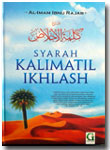 Buku Syarah Kalimatil Ikhlash 