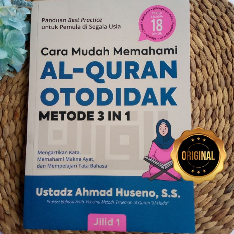 Buku Cara Mudah Memahami Al-Qur'an Otodidak Metode 3 In 1