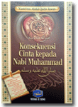 Buku Konsekuensi Cinta Kepada Nabi Muhammad
