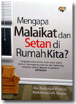 Buku Mengapa Malaikat Dan Setan Di Rumah Kita ?
