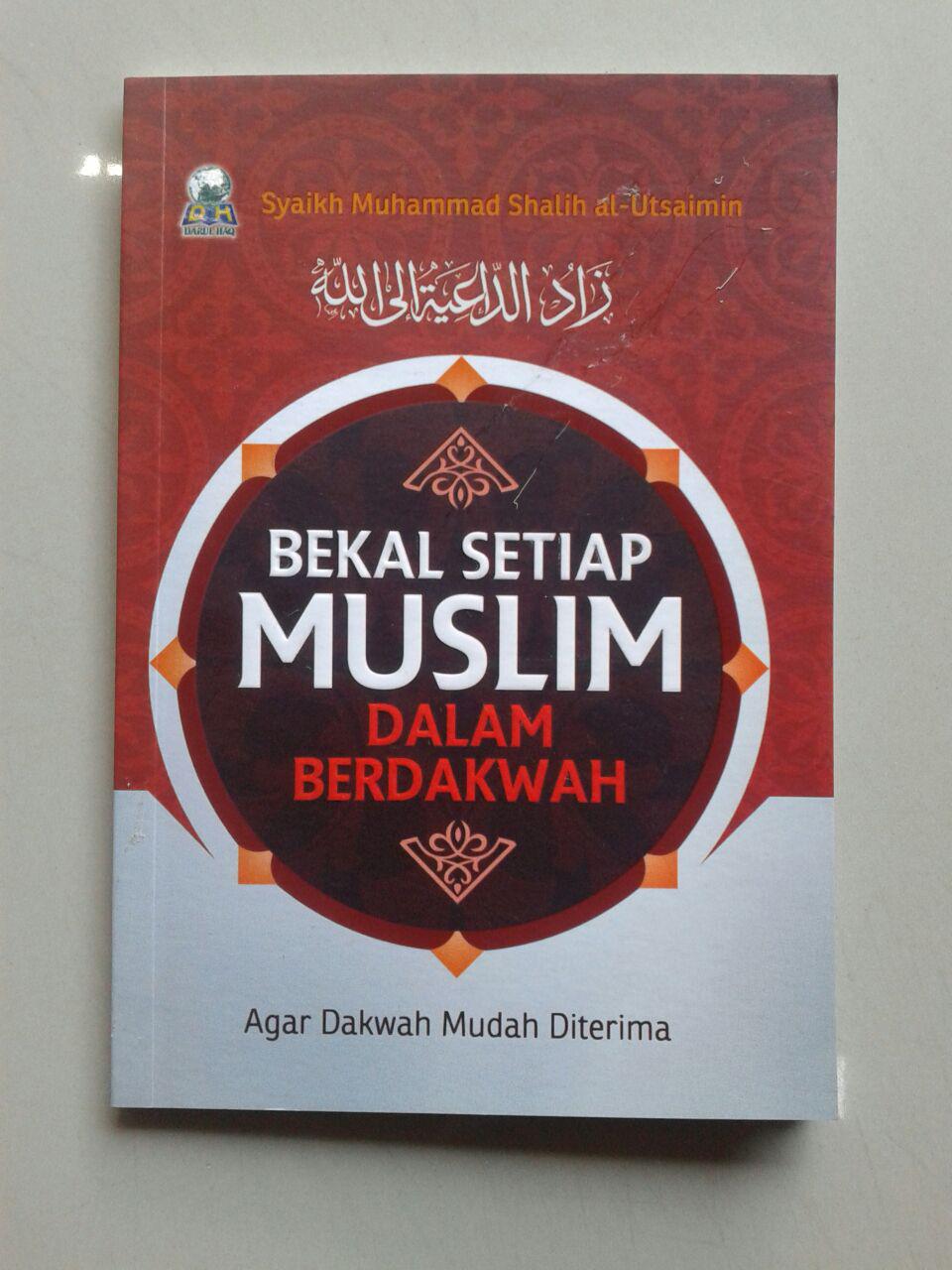 Buku Saku Bekal Setiap Muslim Berdakwah Agar Dakwah Mudah Diterima cover 2