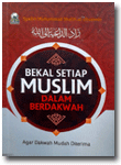 Buku Saku Bekal Setiap Muslim Berdakwah Agar Dakwah Mudah Diterima