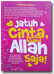 Buku Jatuh Cinta Sama Allah Saja