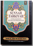 Buku Sunnah Tarkiyah Yang Sunnah Untuk Ditinggalkan