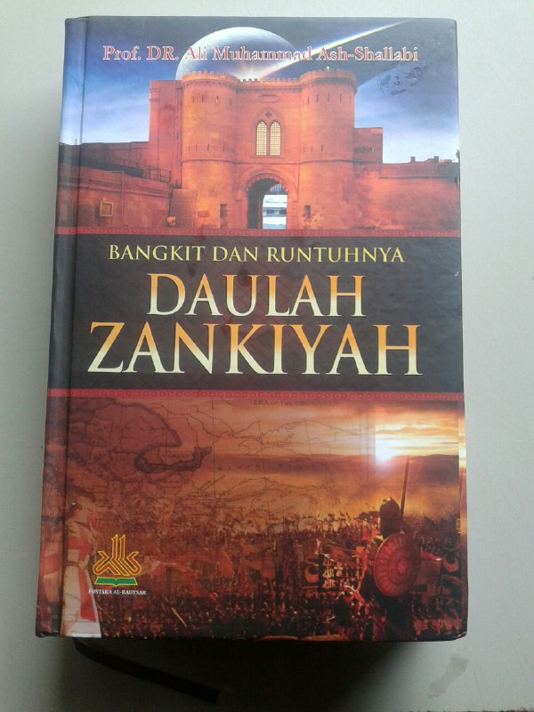 Buku Bangkit Dan Runtuhnya Daulah Zankiyah cover 2