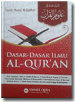 Buku Dasar Dasar Ilmu Al-Qur'an Ilmu Tarjamah Tafsir Qira'at Tajwid