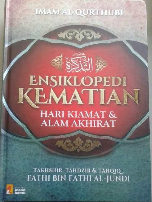 Buku Ensiklopedi Kematian Hari Kiamat & Alam Akhirat cover