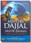 Buku Misteri Dajjal Akhir Zaman Kajian Hadits Tentang Ibnu Sayyad
