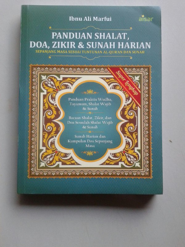 Buku Panduan Shalat Doa Dzikir Dan Sunnah Harian Sesuai Qur'an Sunnah cover