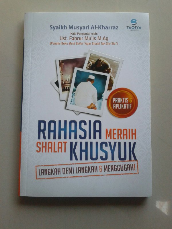 Buku Rahasia Meraih Shalat Khusyuk Langkah Demi Langkah & Menggugah cover