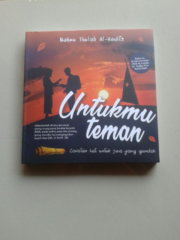 Buku Untukmu Teman Coretan Hati Untuk Jiwa Yang Gundah cover