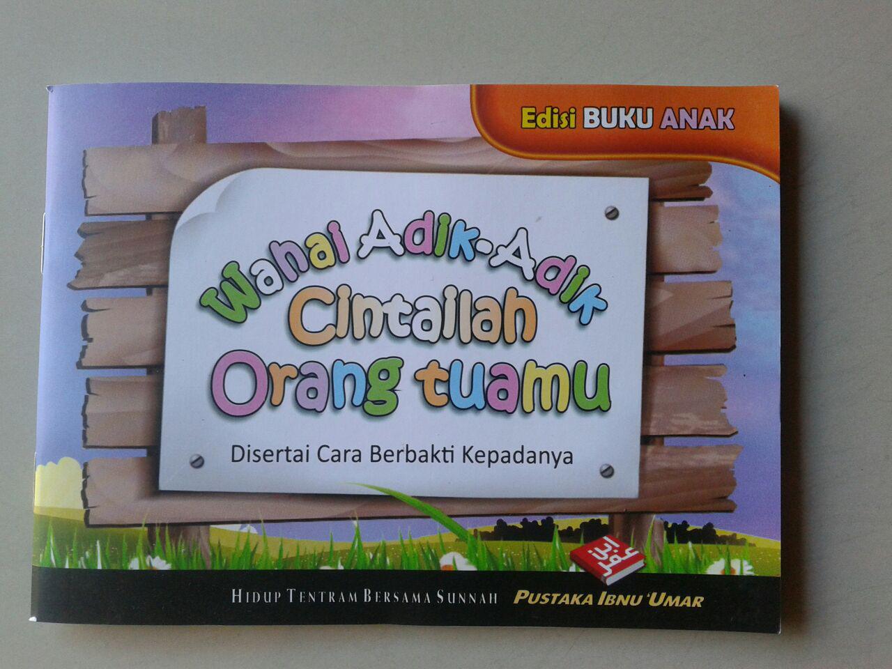 Buku Saku Anak Wahai Adik Adik Cintailah Orangtuamu cover 2