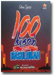 Buku 100 Kisah Bersama Rasulullah Shallallahu Alaihi wa Sallam