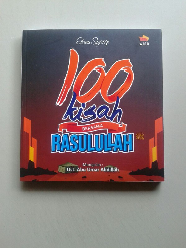 Buku 100 Kisah Bersama Rasulullah Shallallahu Alaihi wa Sallam cover
