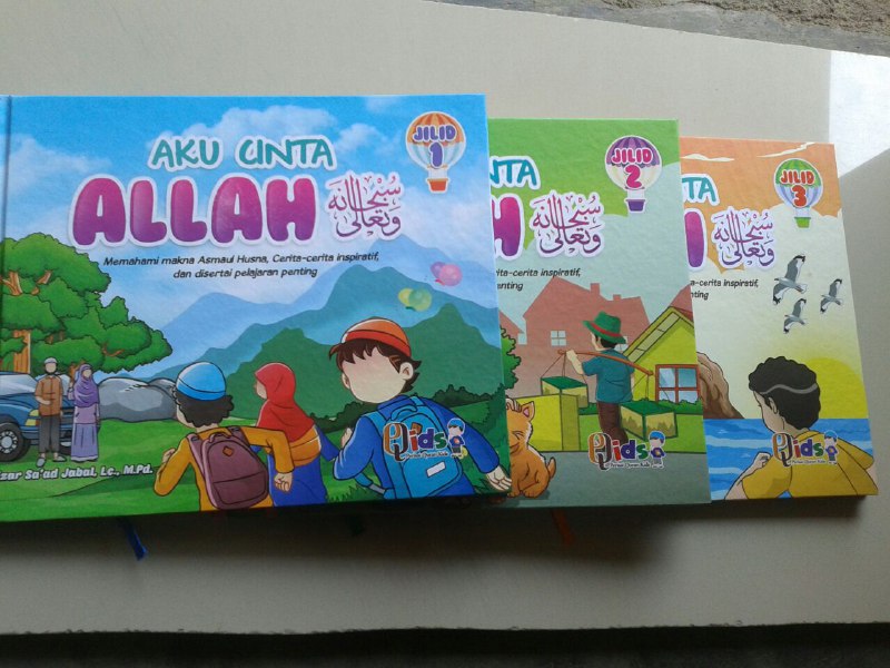 Buku Anak Aku Cinta Allah Memahami Asmaul Husna Cerita Inspiratif cover 3