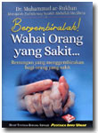 Buku Saku Bergembiralah Wahai Orang Yang Sakit Renungan Menggembirakan