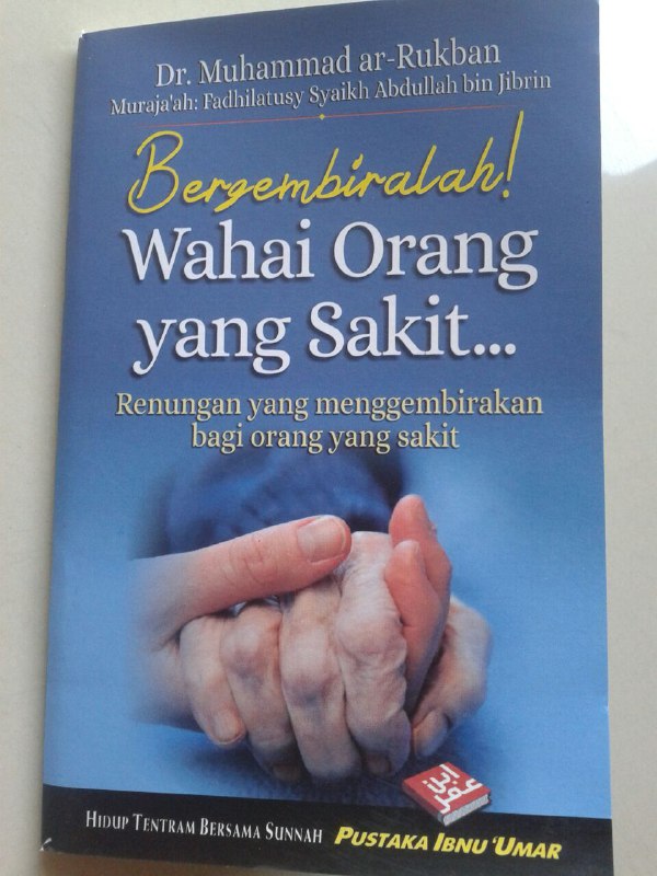 Buku Saku Bergembiralah Wahai Orang Yang Sakit Renungan Menggembirakan cover