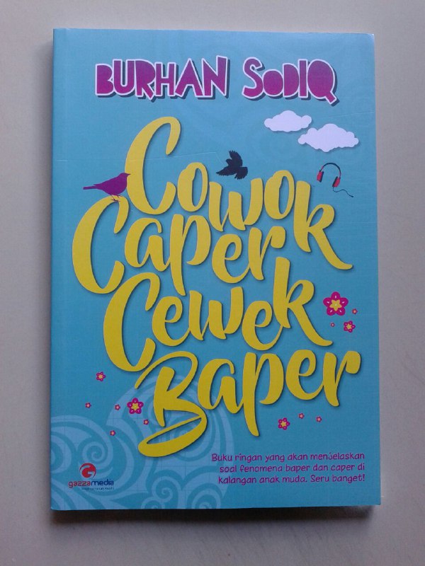 Buku Cowok Caper Cewek Baper Fenomena Di Kalangan Anak Muda cover