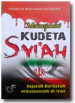 Buku Mewaspadai Kudeta Syi'ah Sejarah Ahlussunnah Di Iran