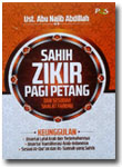 Buku Saku Sahih Zikir Pagi Petang Dan Sesudah Shalat Fardhu