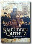 Buku Saifuddin Quthuz Sang Ksatria Perang 'Ain Jalut