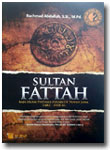 Buku Sultan Fattah Raja Islam Penakluk Tanah Jawa