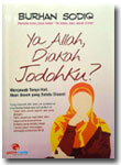 Buku Ya Allah Diakah Jodohku? Menjawab Tanya Hati, Sosok Yang Dinanti